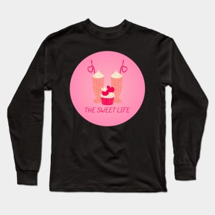 The Sweet Life Long Sleeve T-Shirt